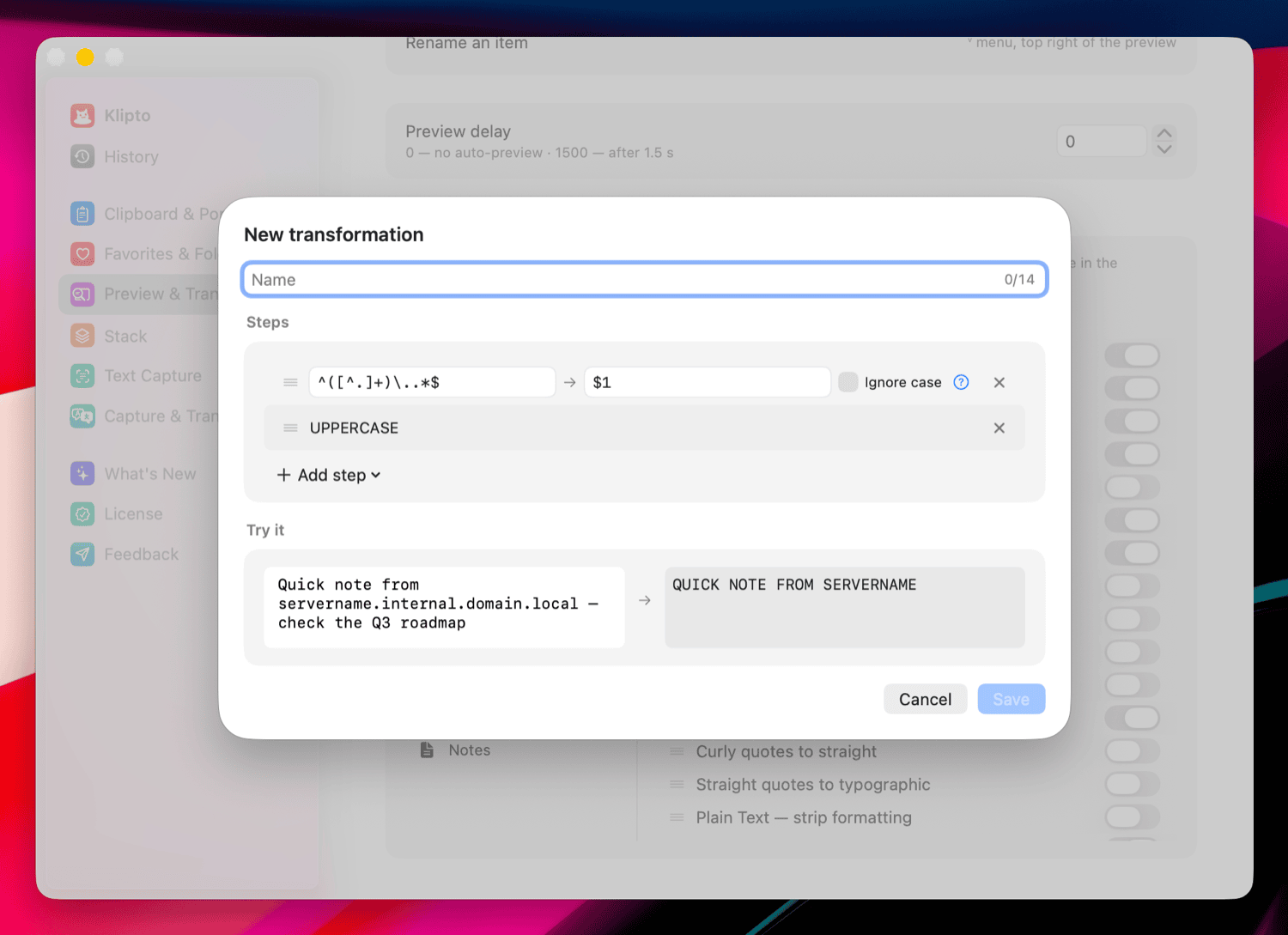 The transformation editor: a name field, a regex step, a built-in step, and a live example